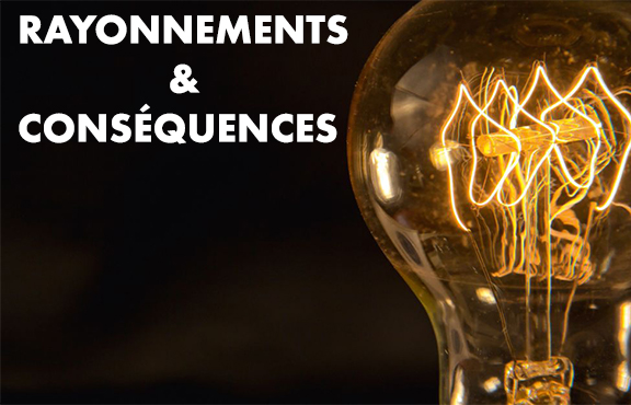 Rayonnements et conséquences