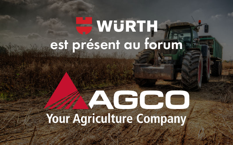 Würth France présent au Forum AGCO 2023